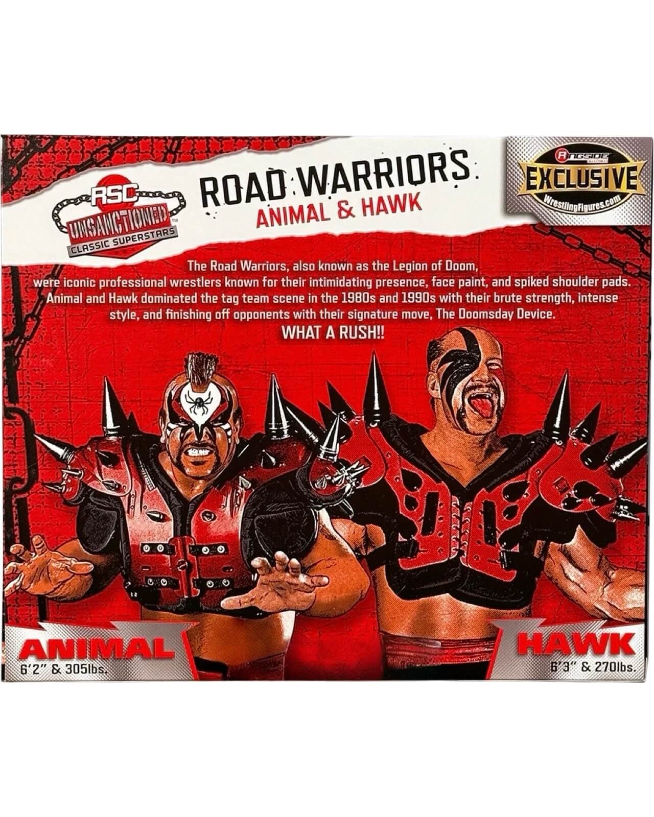 WWE Unsanctioned Classic Superstars (Ringside Exclusive) - Road Warrior: Animal & Hawk